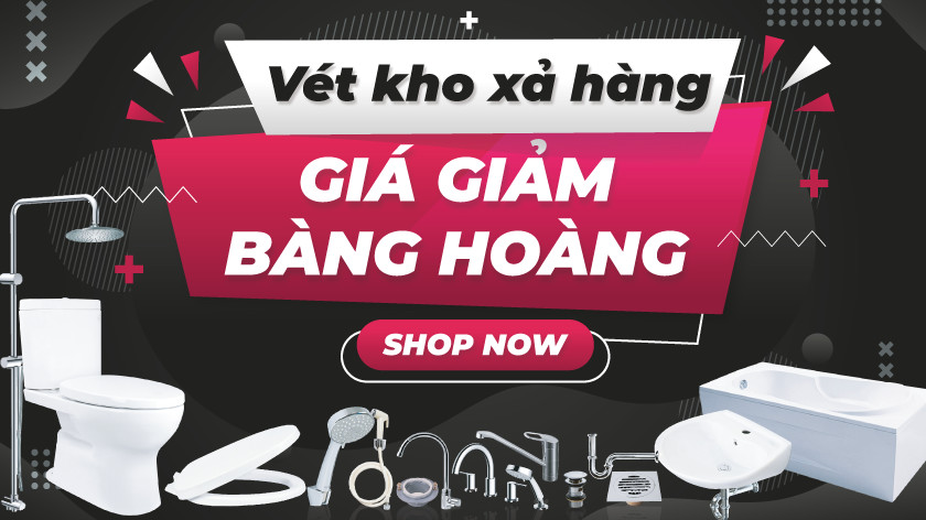 Vét kho xả hàng, giá giảm bàng hoàng - Mua TOTO, INAX, Panasonic,.. chỉ bằng nửa giá